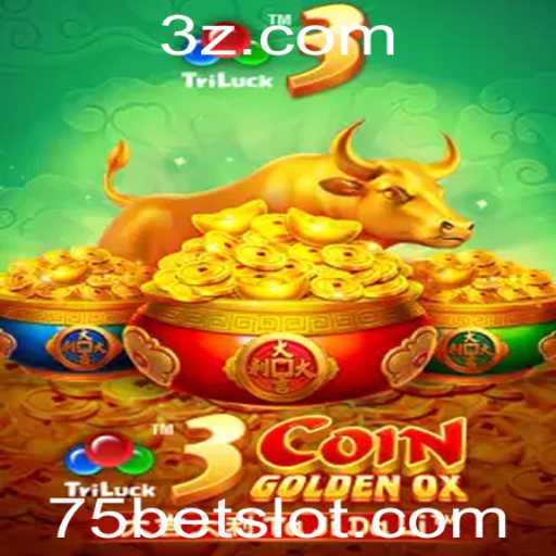 Descubra o Mundo Fascinante de 3CoinGoldenOX com 75bet