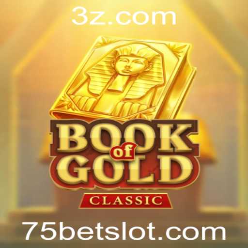 Descubra o Fascinante Mundo de BookOfGoldClassic com 75bet